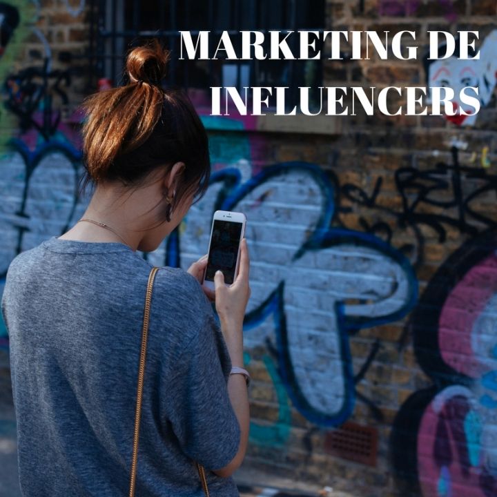 Descubre la importancia del Marketing de Influencers
